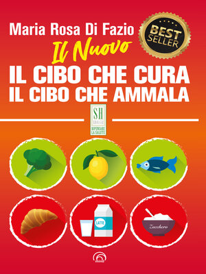 cover image of Il Nuovo Il cibo che cura Il cibo che ammala
